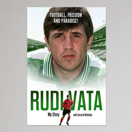 Football, Freedom and Paradise! - My Story by Rudi Vata